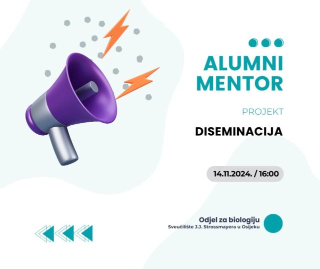 ✅Diseminacija projekta Alumni mentor 2024. održat će se u virtualnom okruženju 14. studenog 2024. u 16:00 sati na kojemu će studentice sudionice projekta prezentirati svoja iskustva i stečene vještine te odgovoriti na pitanje zašto je važno sudjelovati u ovakvom i sličnim projektima za vrijeme studija. 

Link za sudjelovanje će studenti Odjela za biologiju dobiti na službene mailove 24 sata prije početka održavanja.

🆗 Za one koji još ne znaju, projekt Alumni mentor će se provesti i ove akademske godine pa pratite obavijesti o natječaju na stranici Odjela i našim društvenim mrežama!